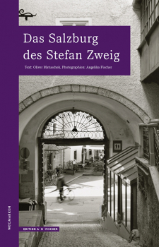 Das Salzburg des Stefan Zweig